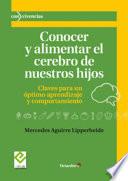 Conocer y alimentar el cerebro de nuestros hijos