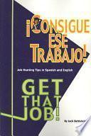 Consigue Ese Trabajo!/ Get That Job!