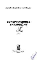 Conspiraciones faraónicas