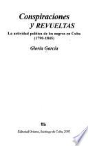 Conspiraciones y revueltas