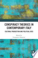 Conspiracy Theories in Contemporary Italy