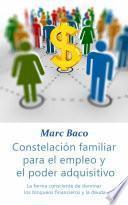 Constelación familiar para el empleo y el poder adquisitivo