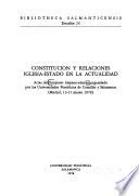 Constitucion y relaciones iglesia-estado en la actualidad
