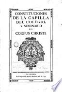 Constituciones del colegio y seminario de Corpus Christi