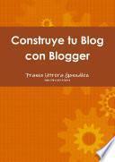 Construye tu Blog con Blogger