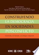 Construyendo la Democracia en Sociedades Posconflicto