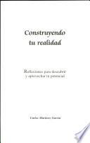 Construyendo tu realidad