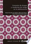 Consumo de drogas y conductas de riesgo en la adolescencia