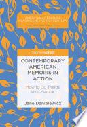 Contemporary American Memoirs in Action