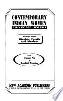 Contemporary Indian Women: Kinship, family and marriage