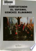 Contestando al español Sánchez Albornoz