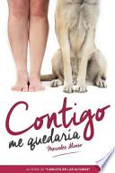 Contigo Me Quedaría