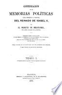 Continuación de las Memorias políticas para escribir la historia del reinado de Isabel II, 1840-1868