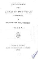 Continuación del Almacén de frutos literarios, ó, Semanario de obras inéditas