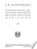 Continuación del Cuadro histórico de la revolución mexicana