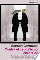 Contra el capitalismo clientelar