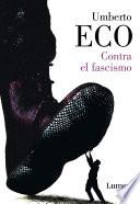 Contra El Fascismo / Eternal Fascism