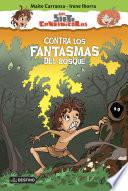 Contra los fantasmas del bosque