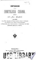 Contribucion á la ornitologia cubana