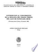 Contribucion al conocimiento de la biologia del charal prieto del lago de Patzcuaro, Mich[oacan]