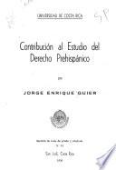 Contribución al estudio del derecho prehispánico