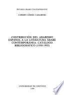 Contribución del arabismo español a la literatura árabe contemporánea