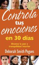 Controla tus emociones en 30 días
