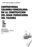 Controversia colombo-venezolana en la construcción del Gran Ferrocarril del Táchira