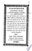 Convenio celebrado entre D. M. Medina y Madrid y D. M. Bengoa para trabajar la mina nombrada Guadalupito, etc