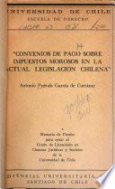 Convenios de pago sobre impuestos morosos en la actual legislación chilena