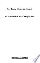 Conversíon de la Magdalena