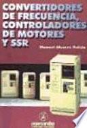 Convertidores de frecuencia, controladores de motores y SSR