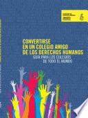 Convertirse en un colegio amigo de los derechos humanos