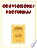 Convicciones Profundas (Deep Convictions, Spanish Edition)