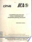 Cooperación del IICA con la Integración Argentina/Brasil/Uruguay