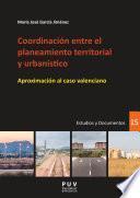 Coordinación entre el planeamiento territorial y urbanístico