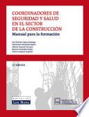 Coordinadores de seguridad y salud en el sector de la construcción