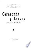 Corazones y lanzas (episodios--anécdotas)