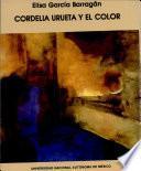 Cordelia Urueta y el color