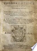 Corona Gotica, Castellana, y Austriaca (segunda parte), politicamente illustrada, por D. Saavedra Fajardo. (Tercero tomo ... Por A. Nuñez de Castro.).