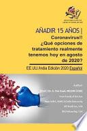 Coronavirus!! What treatment options we really have, Today in August 2020!! - (Spanish) (Española)