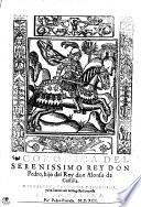 Coronica Del Serenissimo Rey Don Pedro, hijo del Rey don Alonso de Castilla