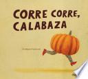 Corre corre, calabaza