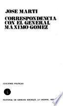 Correspondencia con el general Máximo Gómez