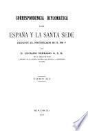 Correspondencia diplomatica entre España y la Santa Sede durante el pontificado de S. Pio V