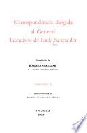 Correspondencia dirigida al general Francisco de Paula Santander