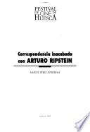 Correspondencia inacabada con Arturo Ripstein