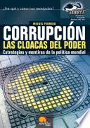 Corrupción, las cloacas del poder