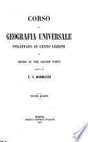 Corso di geografia universale sviluppato in cento lezioni e diviso in tre grandi parti
