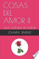 Cosas del Amor II